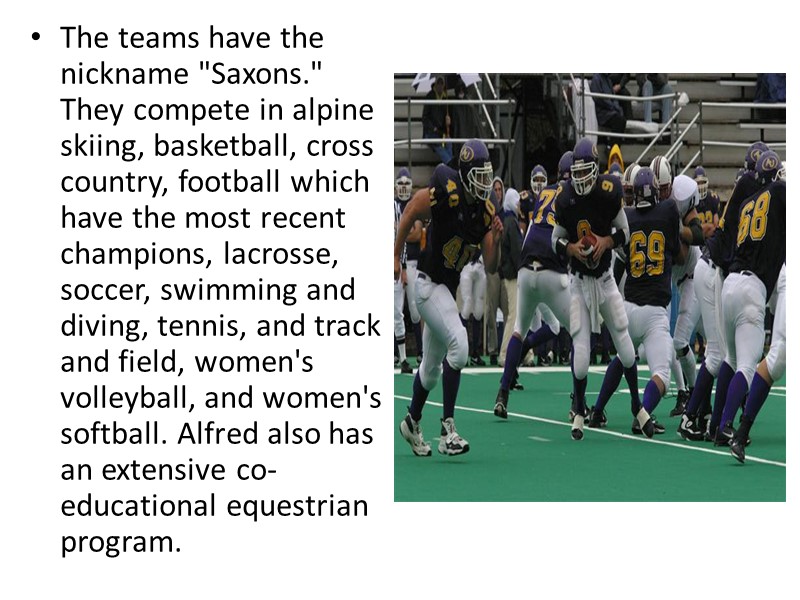 The teams have the nickname 